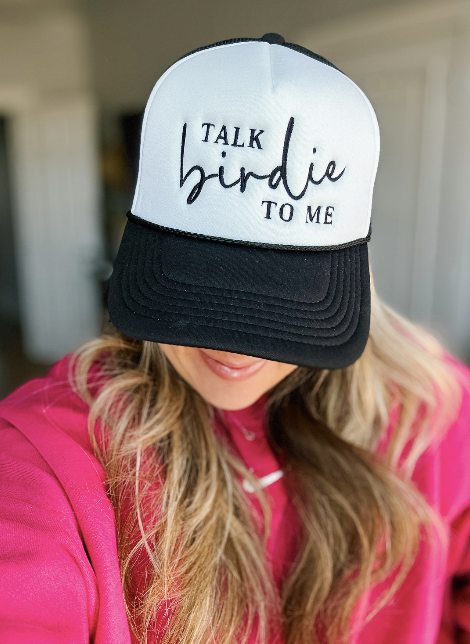 Talk Birdie To Me Hat