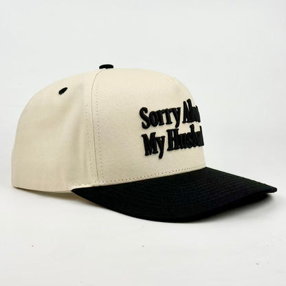 Sorry About My Husband Embroidered Snapback Hat