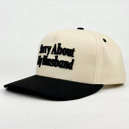Sorry About My Husband Embroidered Snapback Hat