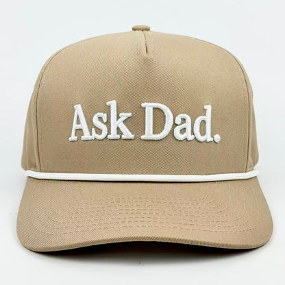 Ask Dad. Embroidered Snapback Hat